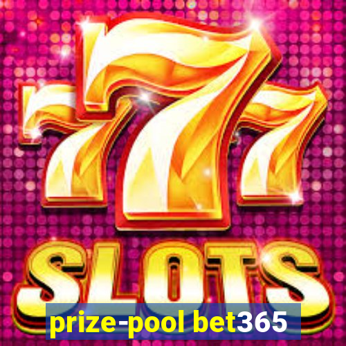 prize-pool bet365