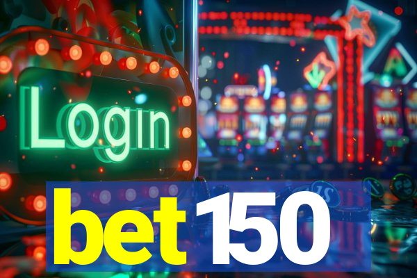 bet150