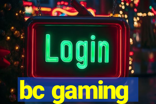 bc gaming