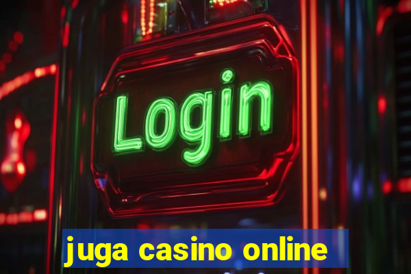 juga casino online