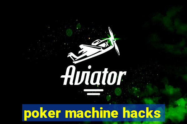 poker machine hacks