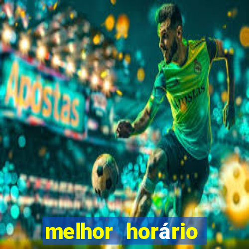 melhor horário para jogar fortune dragon de manh?