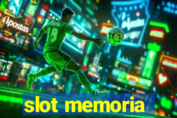 slot memoria