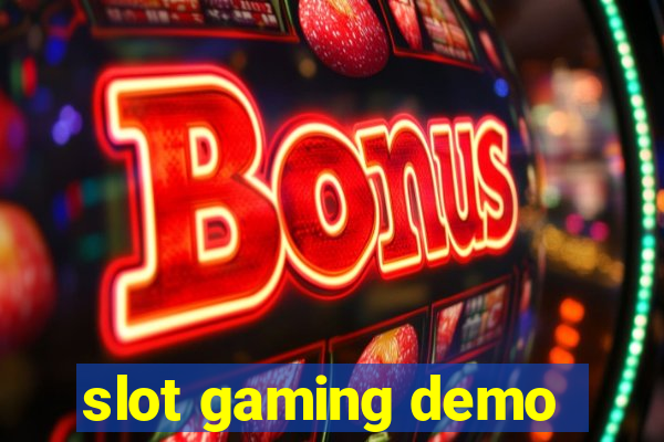 slot gaming demo