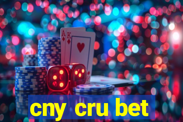 cny cru bet