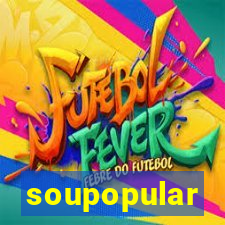 soupopular