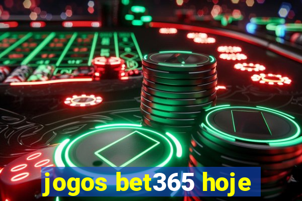 jogos bet365 hoje