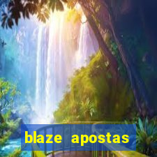 blaze apostas dinheiro online