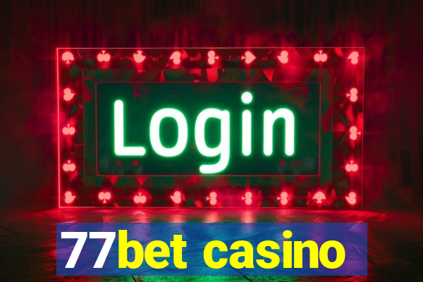 77bet casino