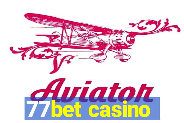 77bet casino