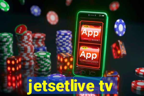 jetsetlive tv