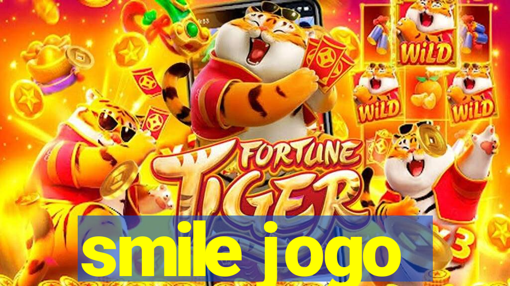 smile jogo