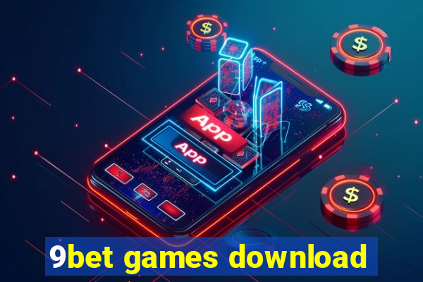 9bet games download