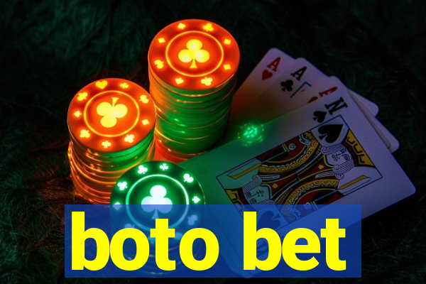 boto bet