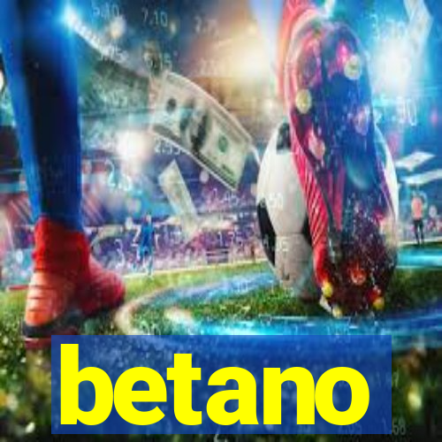 betano