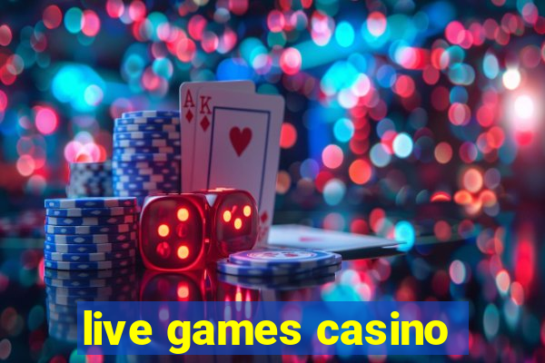 live games casino