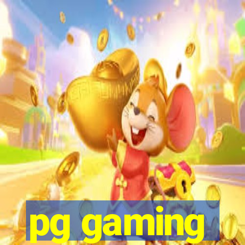 pg gaming