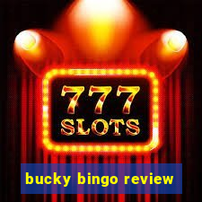 bucky bingo review