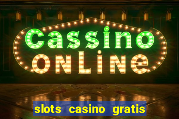 slots casino gratis jackpot party