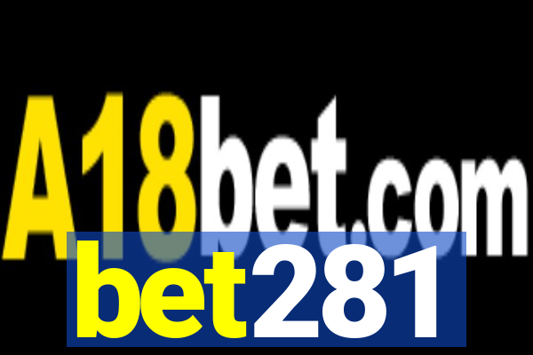 bet281