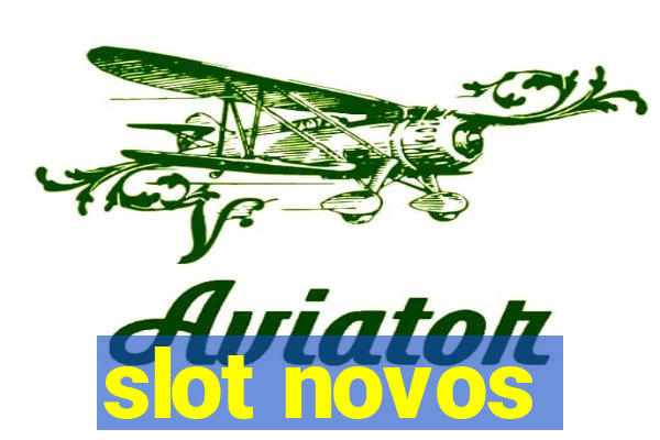 slot novos