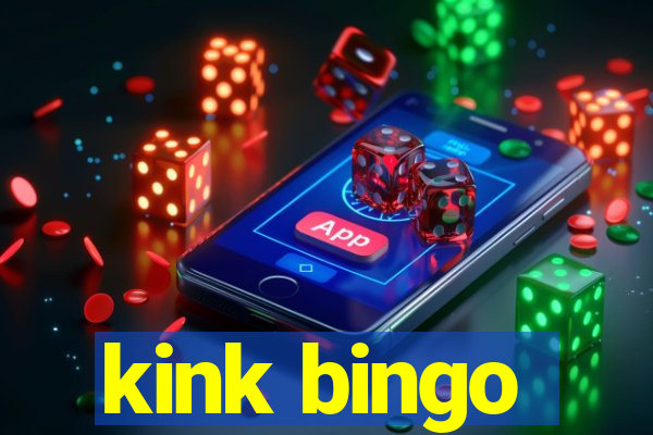 kink bingo