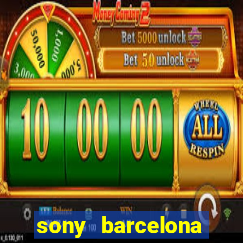 sony barcelona tienda oficial