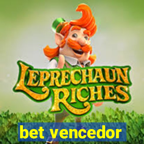 bet vencedor