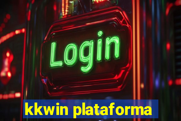 kkwin plataforma