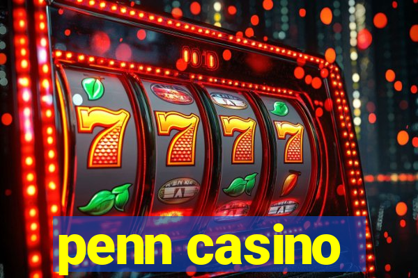 penn casino