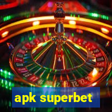 apk superbet