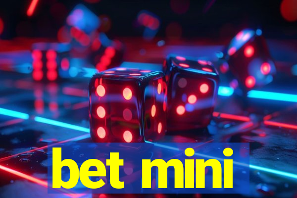 bet mini