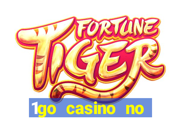 1go casino no deposit bonus