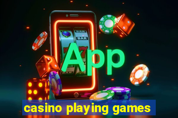 casino playing games