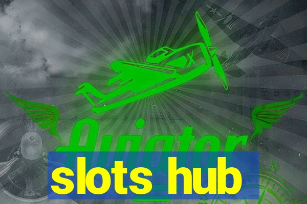 slots hub