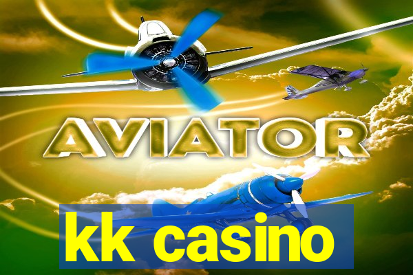 kk casino