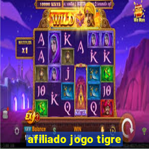 afiliado jogo tigre