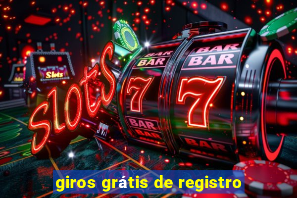 giros grátis de registro