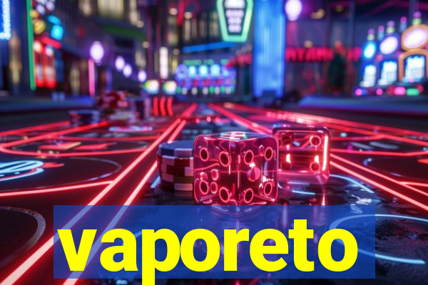 vaporeto