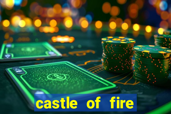 castle of fire slot demo