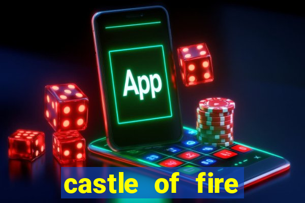 castle of fire slot demo