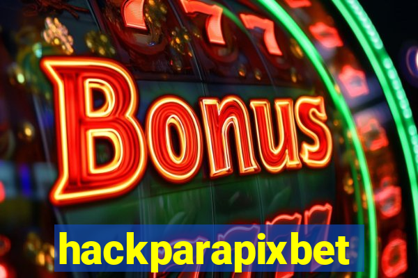 hackparapixbet