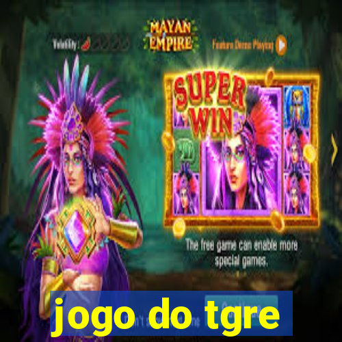 jogo do tgre