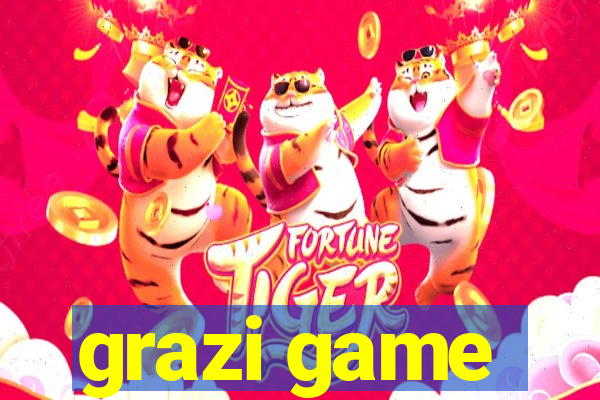 grazi game