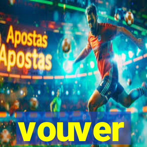 vouver