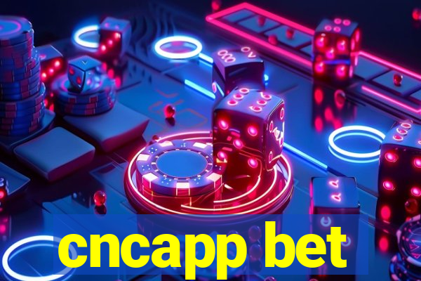 cncapp bet