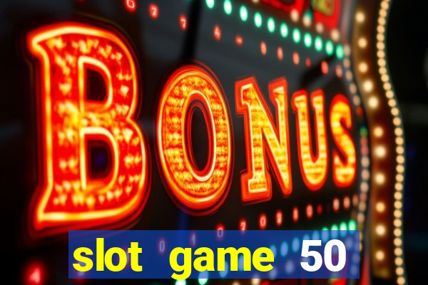 slot game 50 minimum deposit