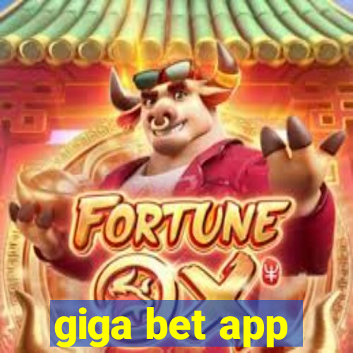 giga bet app