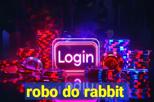 robo do rabbit