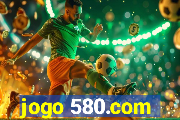 jogo 580.com